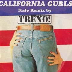 TRENO!'s 2nd: C4l1f0rn14 Gurls (Italo Disco mix)
