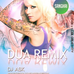 Dua Remix - Sanghai (ASK & DEEP BISWAS)