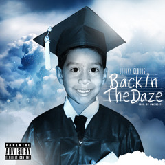 Johnny Clouds - Back In The Daze (Prod. By OMZ Beats)