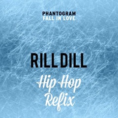 Phantogram- Fall In Love (Rill Dill Hip-Hop Refix)