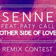 Senne feat. Paty Call - Other Side Of Love (Laws Against Remix)