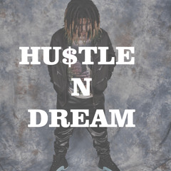 Hustle N Dream