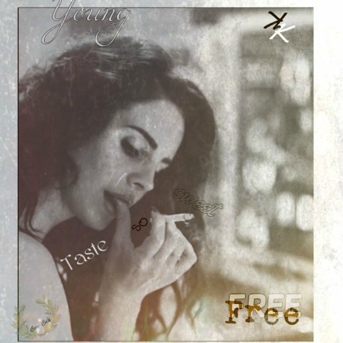 Lana Del Rey - Young & Free (Television Heaven Demo)(Coca Cola) Ultraviolence Bonus Track.