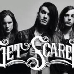 Get Scared - Sarcasm