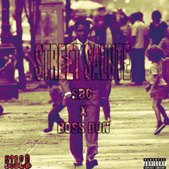 Street Salute (Prod By LRDBYRN)