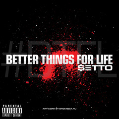 Setto - Trappin My Whole Life