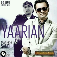 Manpreet_Sandhu-Yarriyan_Dr.Zeus_Dance_Mix_DJRIZWAN.mp3