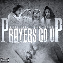 Prayers Go Up Remix