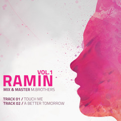 Ramin - A Better Tomorrow
