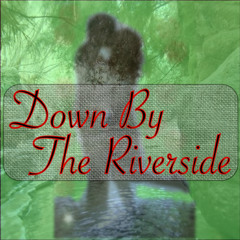Down By The Riverside (Featuring Karen Beeri)