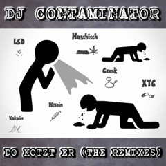 DJ Contaminator - Do Kotzt Er (Dooky's Pumpbeer Rmx)