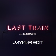 Tiesto & Firebeatz feat Ladyhawke - Last Train (Jaymar Edit)