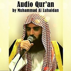 Powerful Recitation By Muhammad Luhaidan Surah Al Ahzab