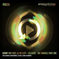 Danny Fry feat Lu Willott - Colours (Chris Quadrant Remix)