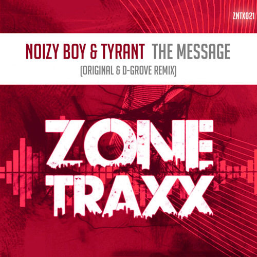 Noizy Boy & Tyrant - The Message