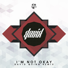 My Chemical Romance - I'm Not Okay (David Quinn Bootleg)