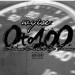 0 To 100 ft. Hitman Hurk x Ga Famous