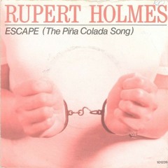 Rupert Holmes - Escape (The Pina Colada Song) (Gavin From Worcester Edit)