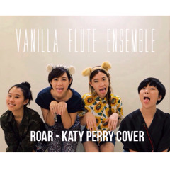 Roar- Katy Perry Cover : Vanilla flute ensemble girls