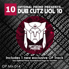 Optimal Prime Presents - Dub Cutz Vol 10 (Drum & Bass Podcast)