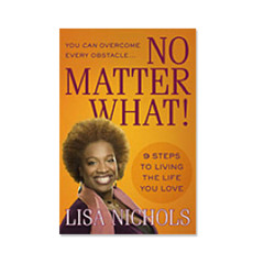 Podcast 97: You Can Overcome Every Obstacle No Matter What with Lisa Nichols