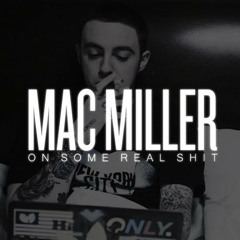 Mac Miller- On Some Real Shit (100,000 Bars)