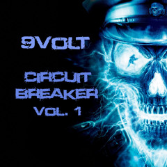 9V - Circuit Breaker Vol. 1