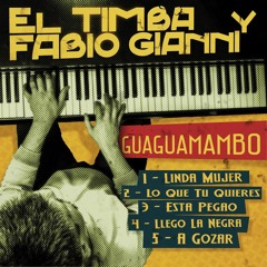 A Gozar - (Guaguamambo)el Timba y Fabio Gianni