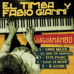 Llego La Negra - (Guaguamambo) el Timba y Fabio gianni