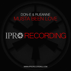 Don-E & Rueanne - Musta Been Love (PJK Remix)