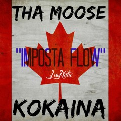 ThaMoose ft Kokaina - Imposta Flow (Prod. LeuNatic) [ Mixing Engineer - J - ONES Productions ]