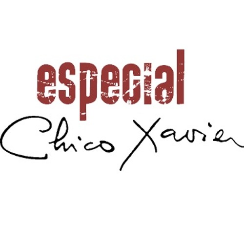 ESPECIAL CHICO XAVIER