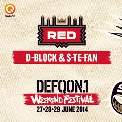 D-Block & S-te-Fan @ Defqon.1 2014 - RED