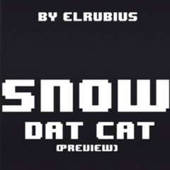 Dat Cat (Snow) Por El Rubius
