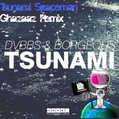 Spaceman Tsunami By Ghaza