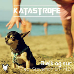 Katastrofe feat. Staysman & M.M.B - Bleik og sur (acoutsic cover)