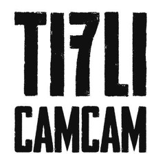 Tifli CamCam - ToRindoPraNumChorar