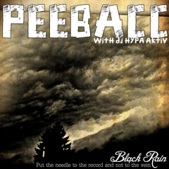 PEEBACC with DJ HYPA AKTIV - BLACK RAIN