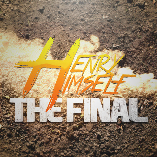 Henry Himself - The Final (Original Mix)