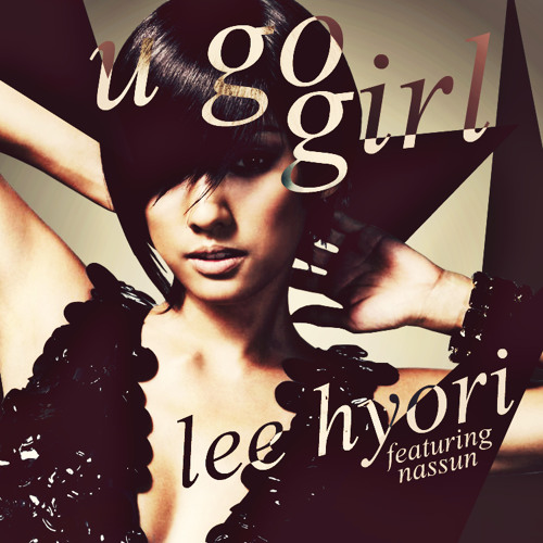 lee hyori u-go-girl download Free download lagu lee hyori u go girl.