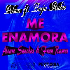 Me enamora - Pilson Ft. Borja Rubio (Alvarode & Fran Ramos Remix)
