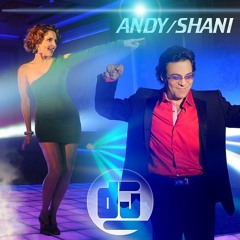 DJ - Andy & Shani