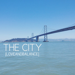 The City [San Fransisco]