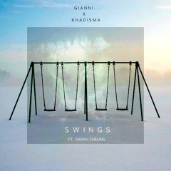 Gianni... X khadisma "Swings (ft. Sarah Cheung)"