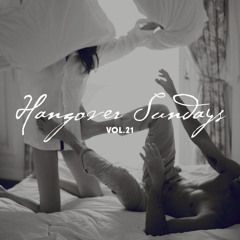 Hangover Sundays Vol.21 - "Getting Grounded"