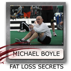 Michael Boyle Fat Loss Secrets Sample