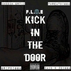 FLOE - Kick In The Door