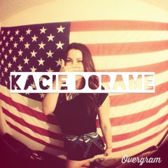 Kacie Dorame Ft. Sizzle Shane