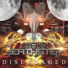 1.8.7. Deathstep - Disengaged [Free Download]