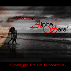 Christina Aguilera "Contigo En La Distancia" Cover by Alpha Sarai